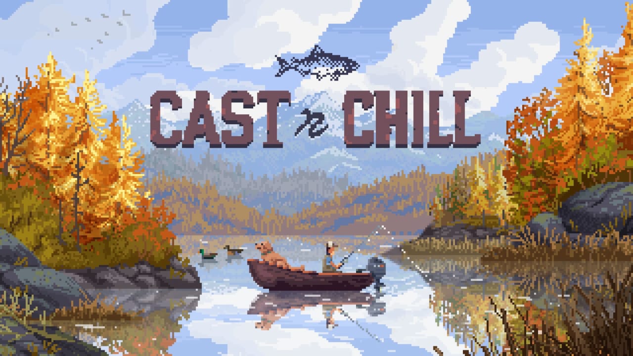 抛竿放松丨Cast n Chill-资源宝库